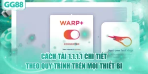 Cách Tải 1.1.1.1 Chi Tiết Theo Quy Trình Trên Mọi Thiết Bị