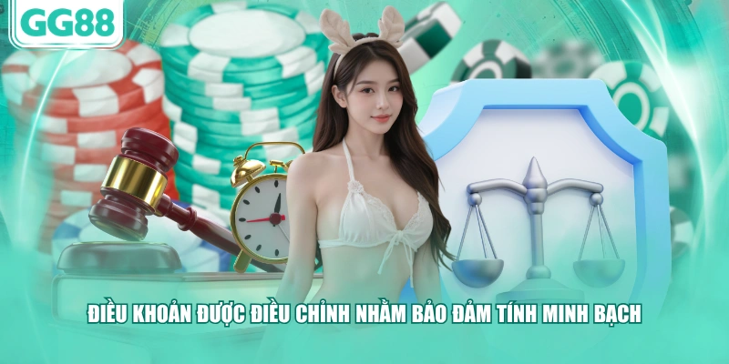 Điều khoản được điều chỉnh nhằm bảo đảm tính minh bạch 