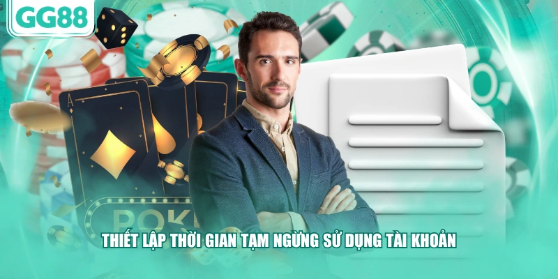 Thiết lập thời gian tạm ngừng sử dụng tài khoản